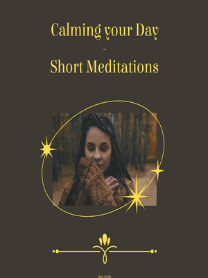 cover image of Calming Your Day--Short Meditations